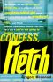 [Fletch 02] • Fletch Mysteries · Chronological Order - 06 - Confess, Fletch